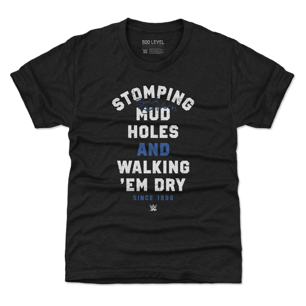 Stone Cold Steve Austin Stomping Mud Holes WHT