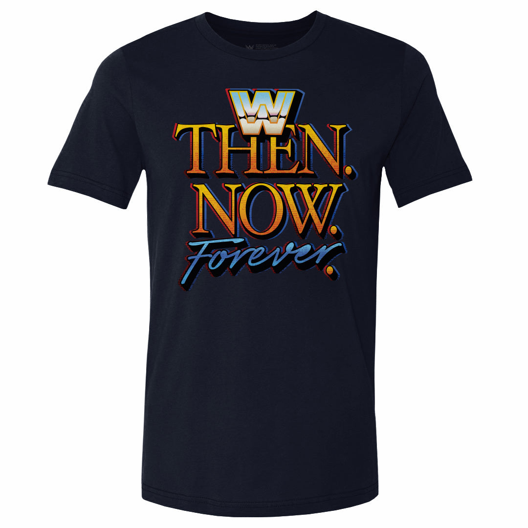 WWE Then Now Forever WHT