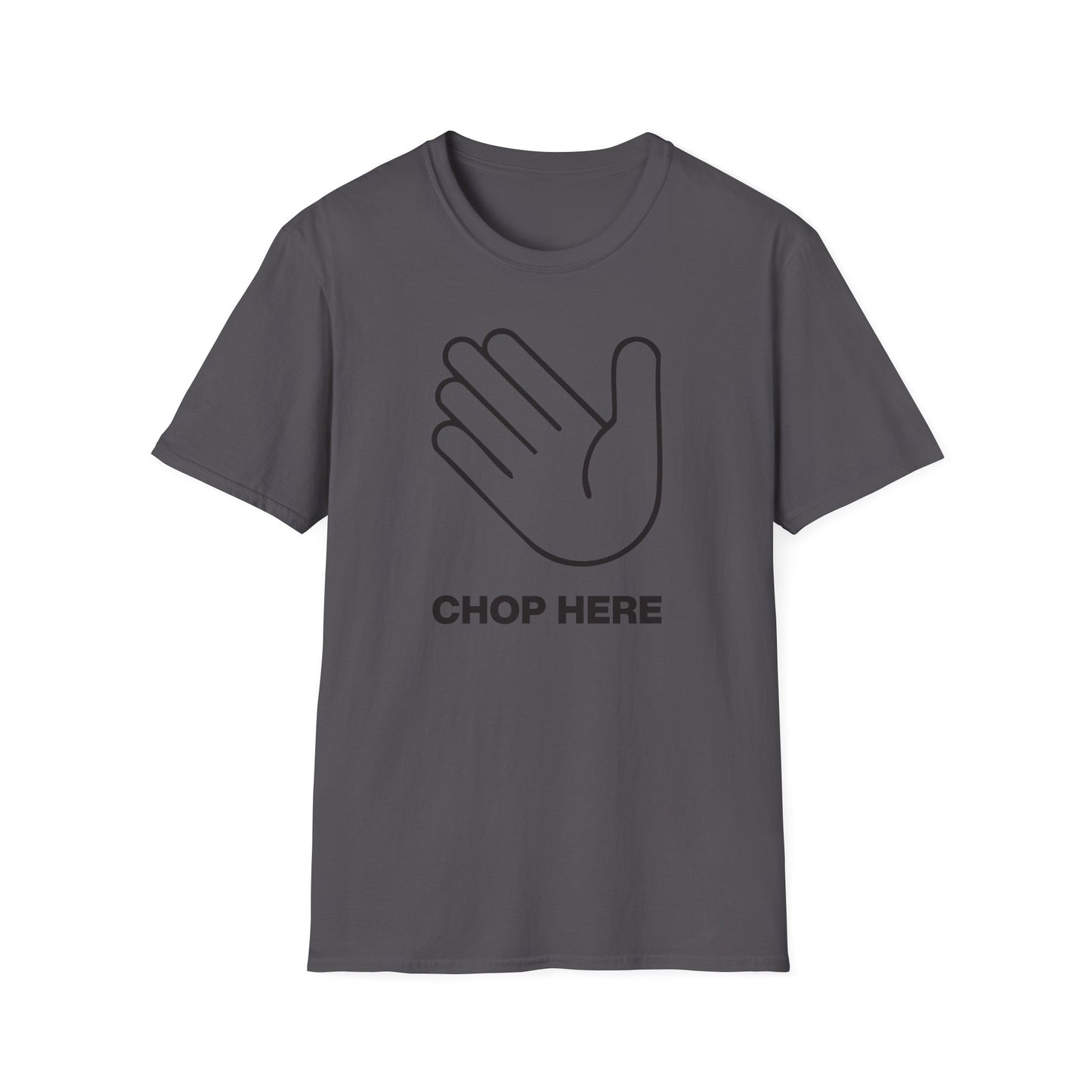 Chop Here T-Shirt
