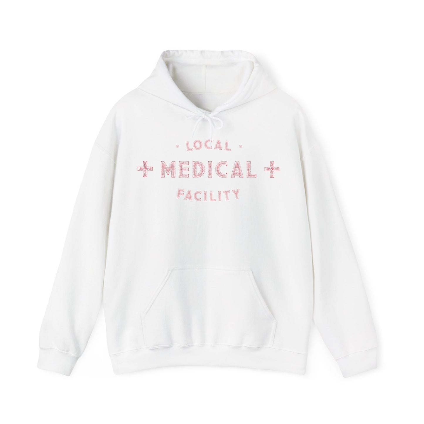 Local Medical Facility Hoodie