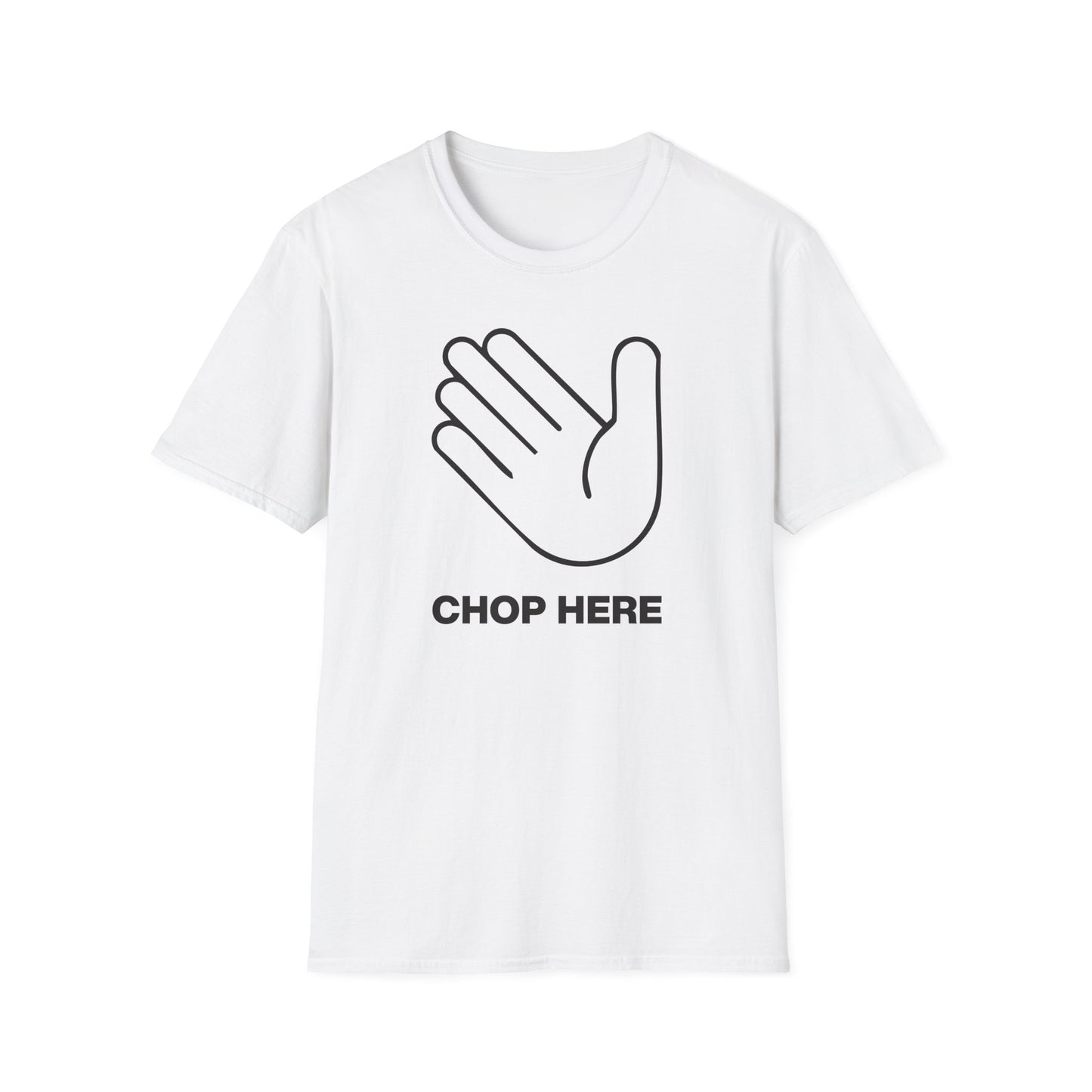 Chop Here T-Shirt