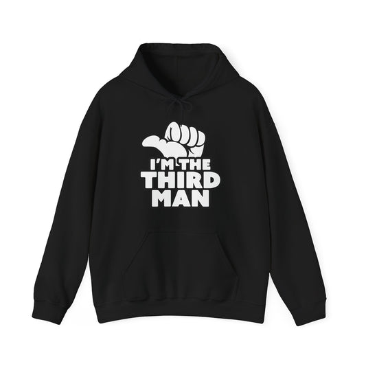 Im The Third Man Hoodie