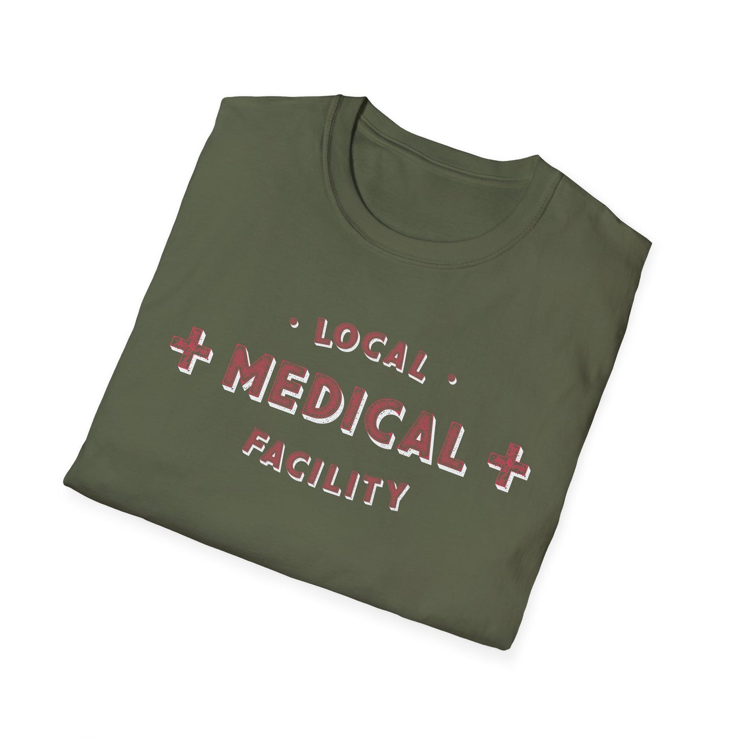 Local Medical Facility T-Shirt