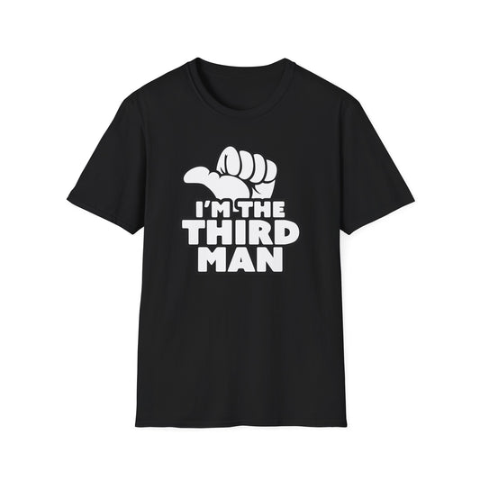 Im The Third Man T-Shirt