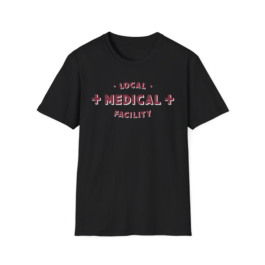 Local Medical Facility T-Shirt