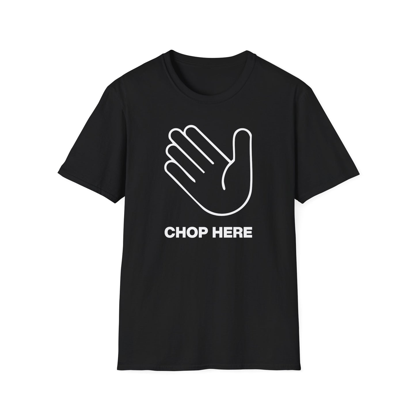 Chop Here T-Shirt