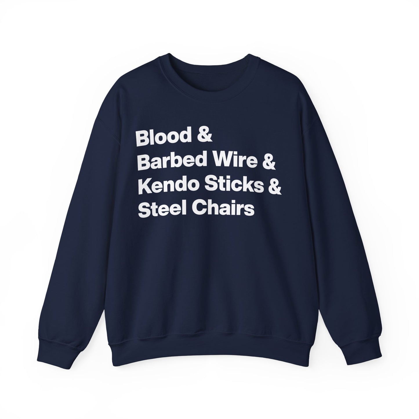 Blood & Barbwire Sweatshirt