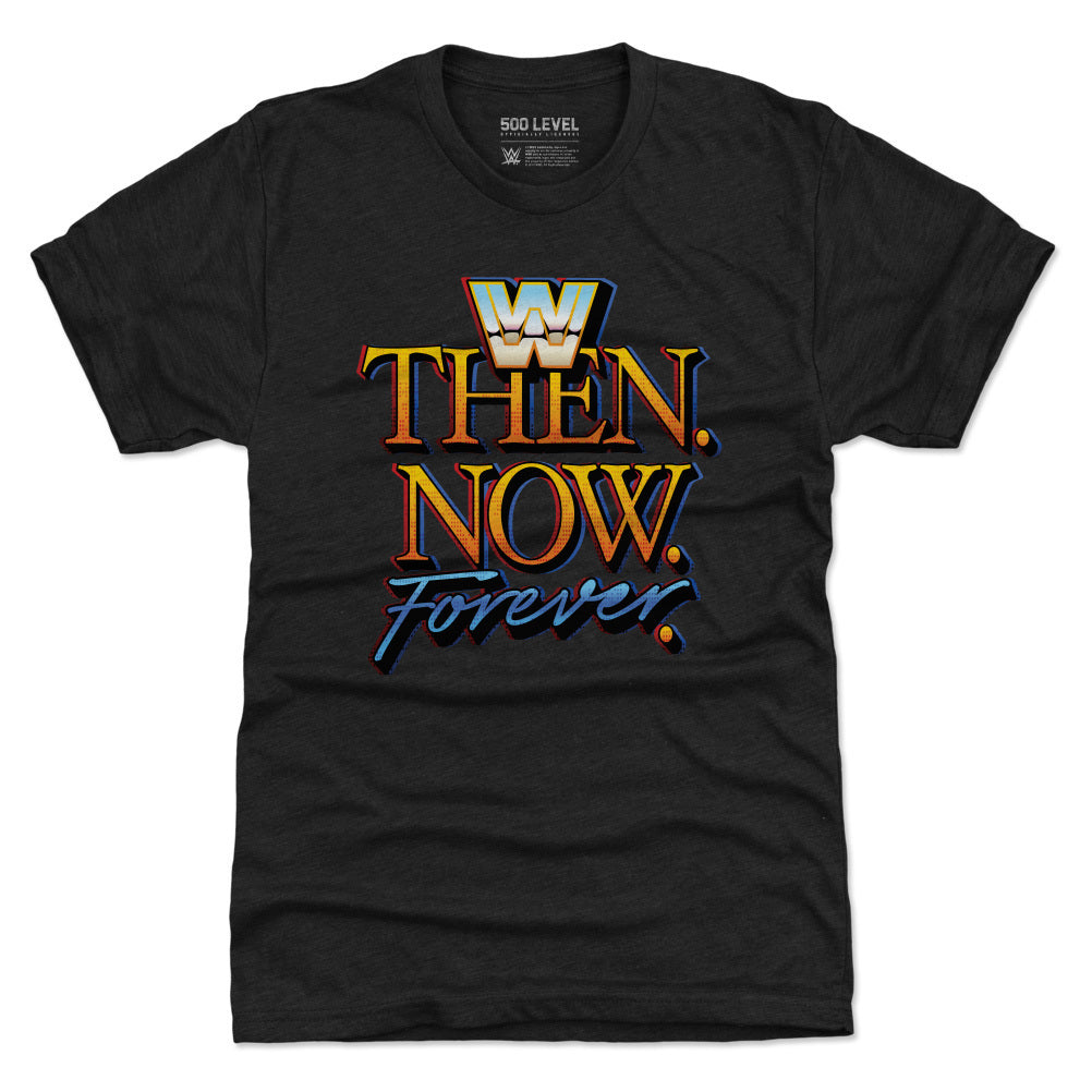 WWE Then Now Forever WHT
